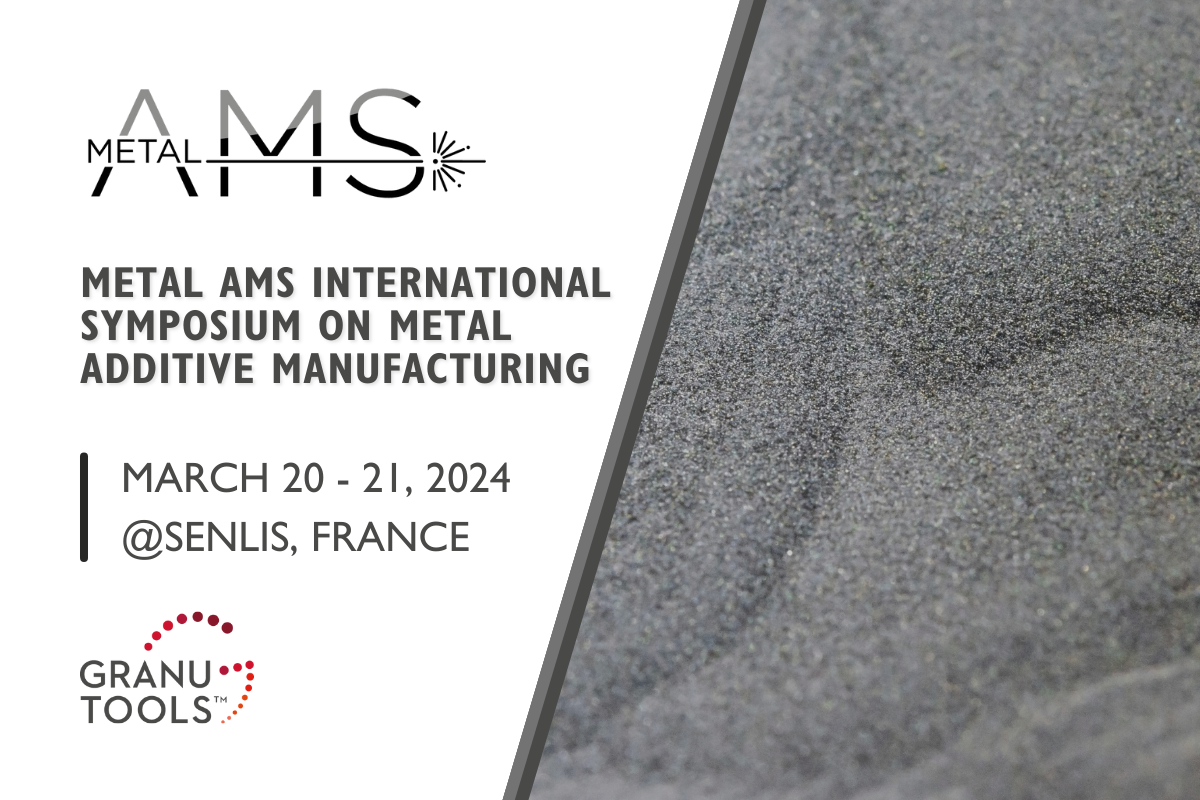 banner of Granutools to share that we will attend Metal AMS from March 20 to 21 in Senlis, France
